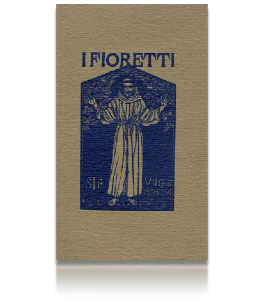I Fioretti di San Francesco. Illustrazioni di G.De Carolis