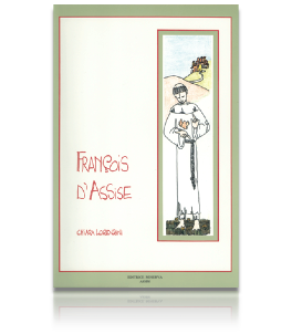 François d’Assise. - Illust. fumetto di Chiara Lorenzini